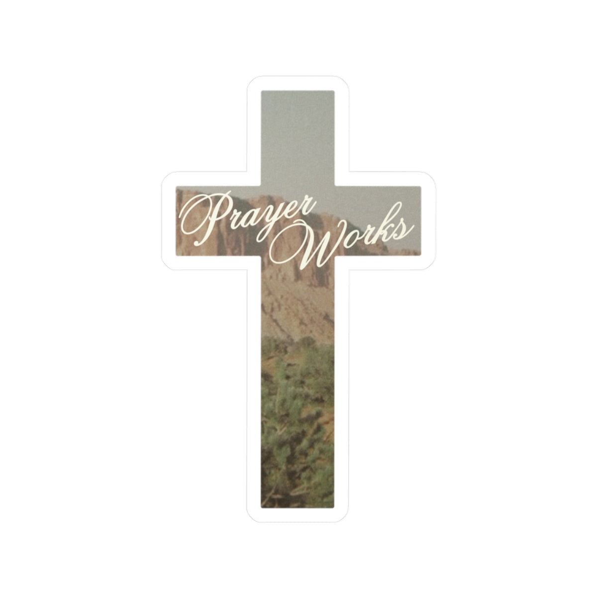 Prayer Works Cross Sticker